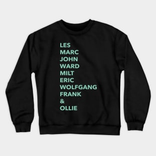 The 9 Old Men Crewneck Sweatshirt